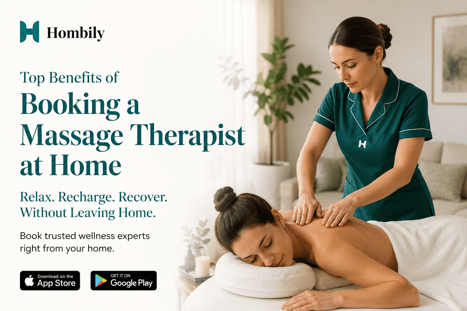 Top Benefits of Booking a Massage Therapist at Home